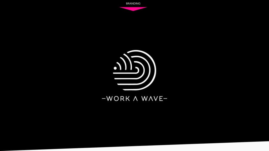 WORK A WAVE